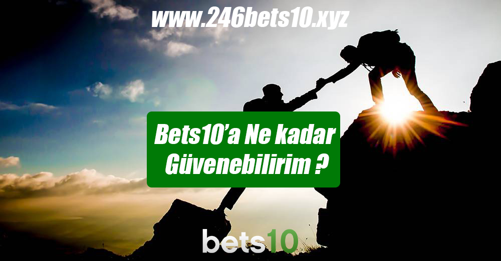 Bets10 Ne Kadar Güvenilir - Bets10 Canlı - Bets10 Para Çekme
