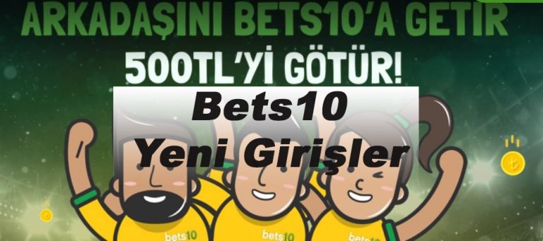 bets10-yeni giris