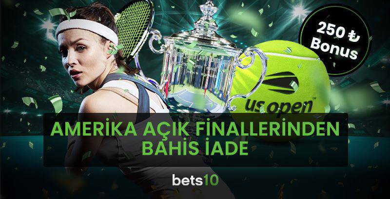 576Bets10 ile Amerika Açık Finallerinde  Bahsini Geri Al